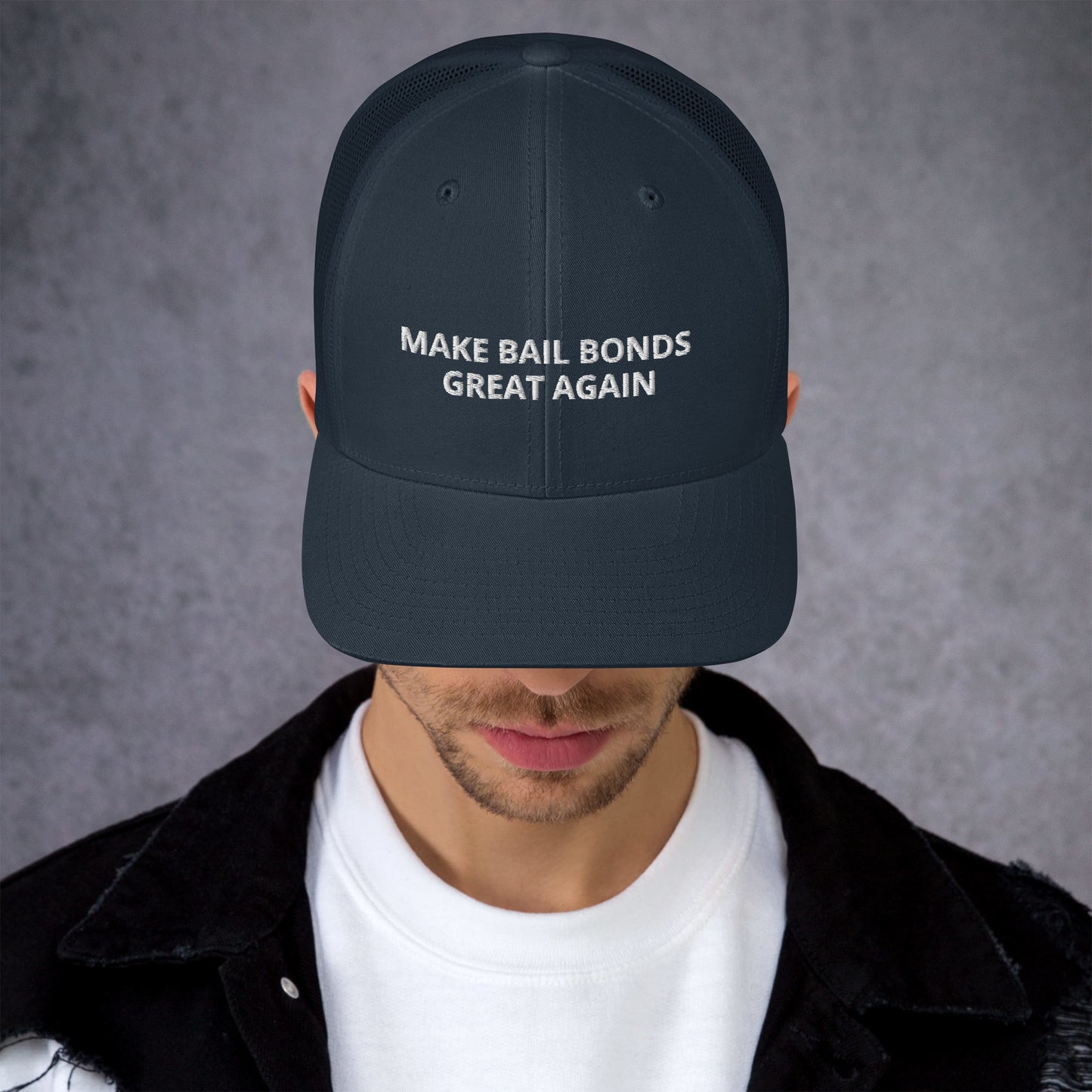 Make Bail Bonds Great Again Trucker Cap