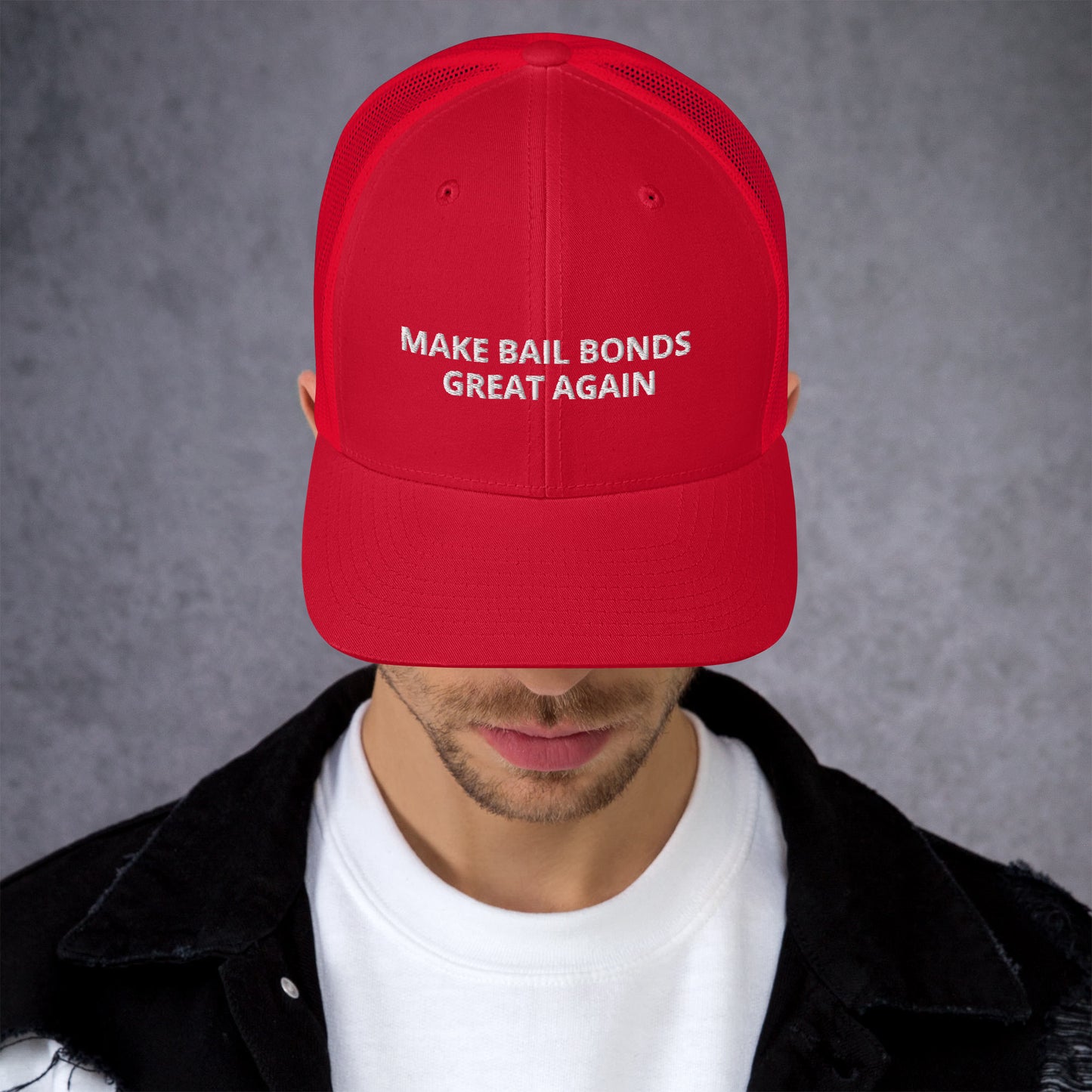 Make Bail Bonds Great Again Trucker Cap