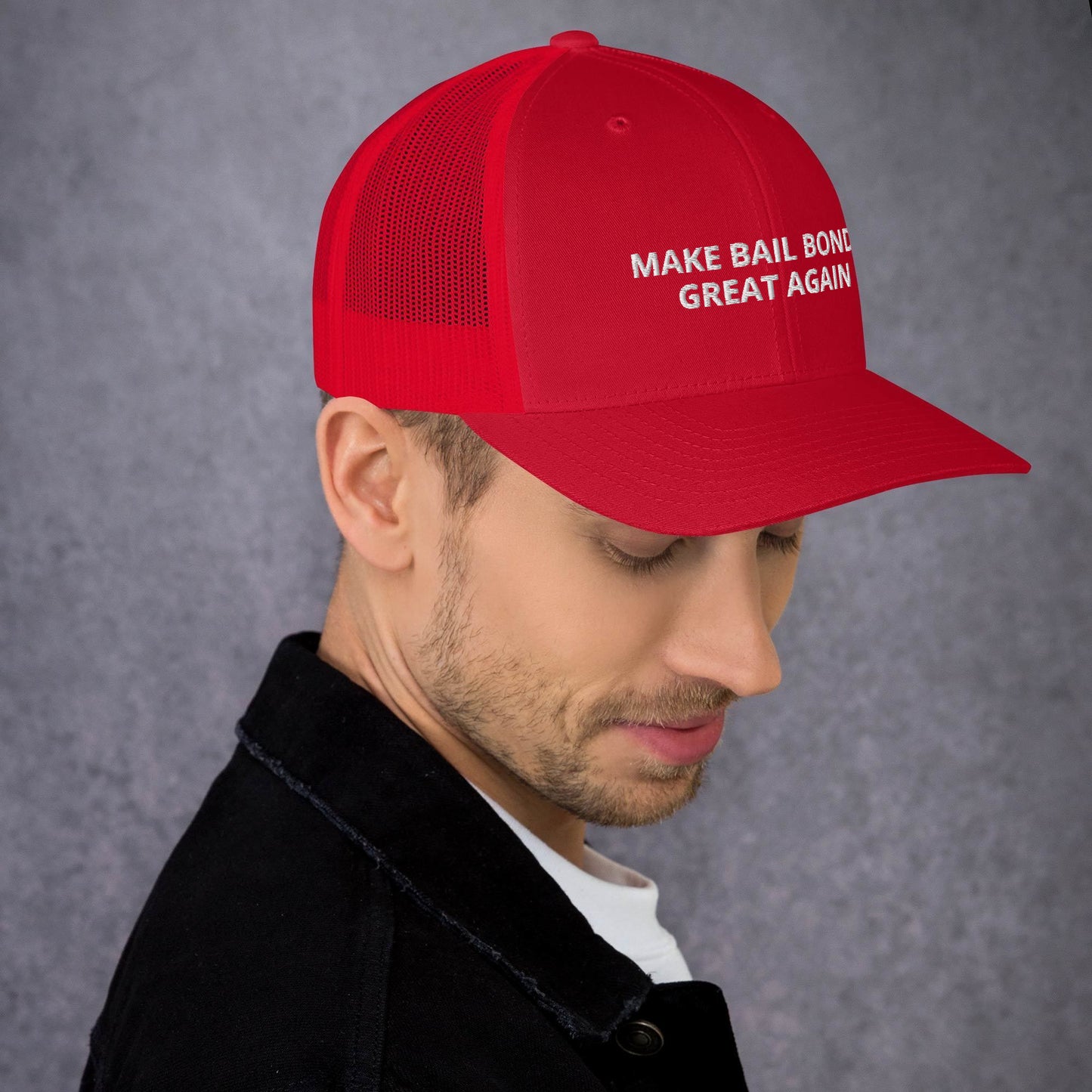 Make Bail Bonds Great Again Trucker Cap